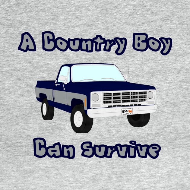 COUNTRY BOY CAN SURVIVE by J. Rufus T-Shirtery